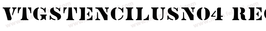 VtgStencilUSNo4 Regular字体转换